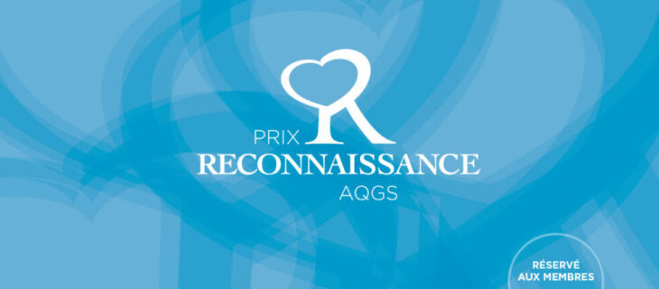 Dévoilement des nominés du Prix Reconnaissance AQGS 2022