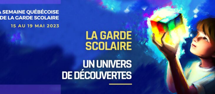 La Semaine québécoise de la garde scolaire : 15 ans de découvertes